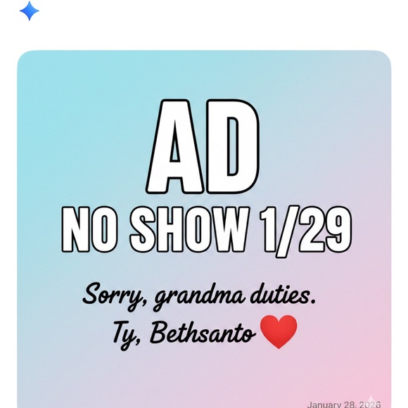 Other - No Show Announcement 1/29 Thur 10 am eastern